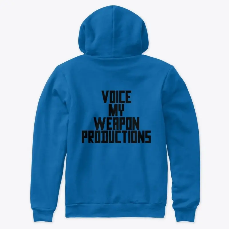 Voice My Weapon Productions Hoodie